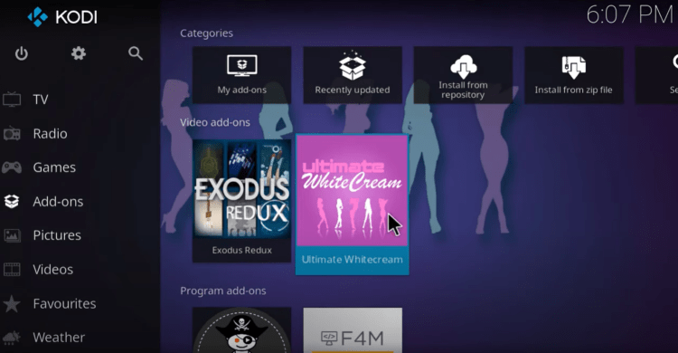 Return back to the home screen of Kodi and select Ultimate WhiteCream from the main menu.