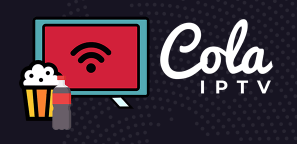 Cola IPTV: Unleash the Power of 18,000+ Live Channels at just $12 per Month