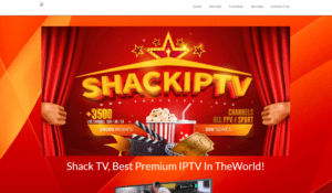 Explore the Extensive Channel Selection of Shack TV IPTV – 6,500+ Channels at Just $10/Month